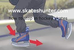 how to stop in hockey skates