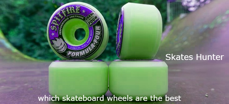 which skateboard wheels are the best